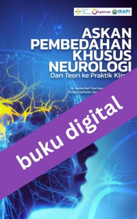 Askan Pembedahan Khusus Neurologi Dari Teori ke Praktik Klinik