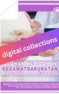 Asuhan Kebidanan Kegawatdaruratan Maternal dan Neonatal