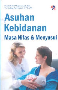 Asuhan Kebidanan Masa Nifas dan Menyusui
