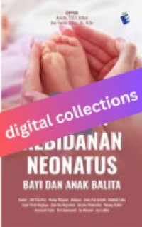 Asuhan Kebidanan Neonatus, Bayi Dan Anak Balita