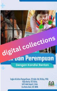Asuhan Kebidanan Pada Perempuan dan Anak Kondisi Rentan
