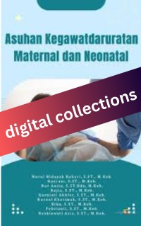 Asuhan Kegawatdaruratan Maternal dan Neonatal