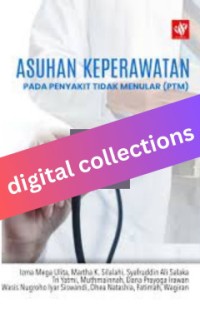 Asuhan Keperawatan Pada Penyakit Tidak Menular, PTM