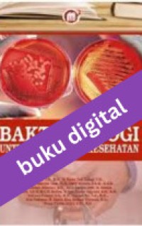 Bakteriologi Untuk Mahasiswa Kesehatan