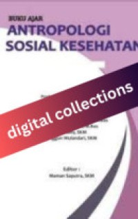 Buku Ajar Antropologi Sosial Kesehatan