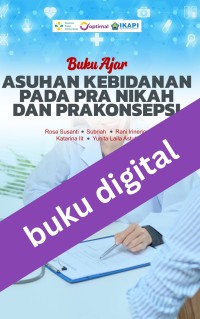 Buku Ajar Asuhan Kebidanan Pada Pra Nikah dan Prakonsepsi