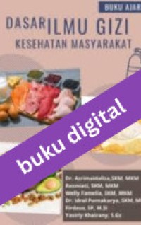 Buku Ajar Dasar Ilmu Gizi Kesehatan Masyarakat