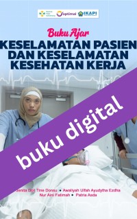 Buku Ajar Keselamatan Pasien dan Keselamatan Kesehatan Kerja