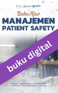 Buku Ajar Manajemen Patient Safety