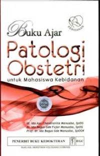 Buku Ajar Patologi Obstetri untuk Mahasiswa Kebidanan