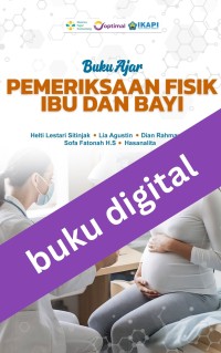 Buku Ajar Pemeriksaan Fisik Ibu dan Bayi