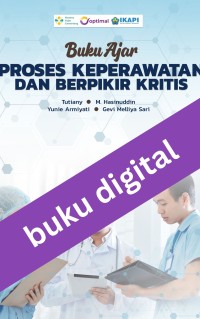 Buku Ajar Proses Keperawatan dan Berpikir Kritis