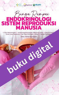 Bunga Rampai Endokrinologi Sistem Reproduksi Manusia