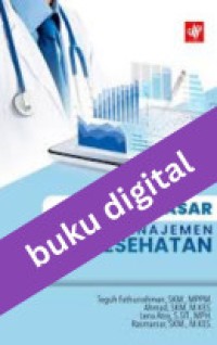 Dasar-Dasar Manajemen Kesehatan