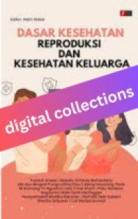 Image of Dasar Kesehatan Reproduksi dan Kesehatan Keluarga