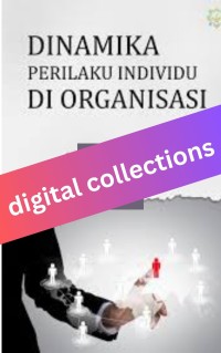 Dinamika Perilaku Individu dalam Organisasi