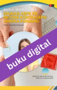 Edukasi ABPK KB Metode Kontrasepsi Jangka Panjang