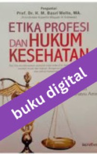 Etika Profesi dan Hukum Kesehatan