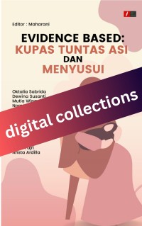Evidence Based Kupas Tuntas ASI dan Menyusui