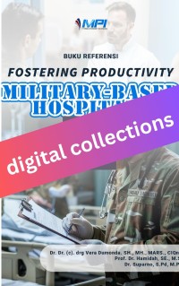 Fostering Productivity Military-Based Hospitals