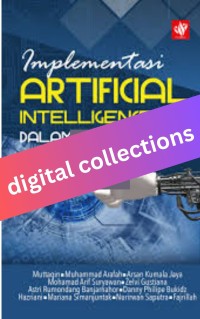 Implementasi Artificial Intelligence, AI dalam Kehidupan