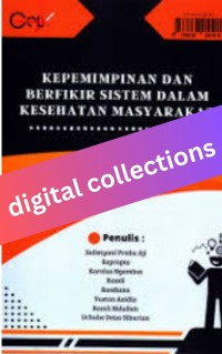 Kepemimpinan Dan Berfikir Sistem Dalam Kesehatan Masyarakat