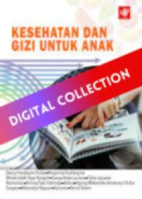 Kesehatan dan Gizi untuk Anak
