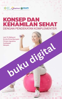 Konsep Dan Kehamilan Sehat Dengan Pendekatan Komplementer