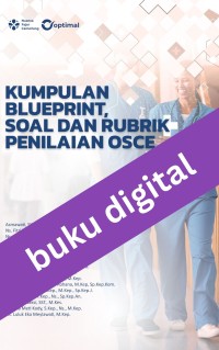 Kumpulan Blueprint, Soal dan Rubrik Penilaian OSCE