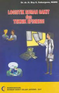 Logistik Rumah Sakit Dan Teknik Efisien