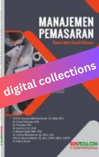 Manajemen Pemasaran : Teori dan Studi Kasus