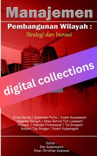 Manajemen Pembangunan Wilayah: Strategi dan Inovasi