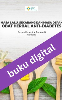 Masa Lalu, Sekarang dan Masa Depan Obat Herbal Anti-diabetes