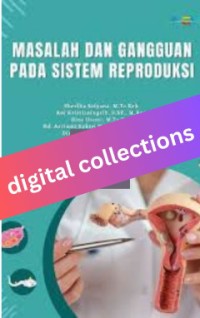 Masalah dan Gangguan pada Sistem Reproduksi