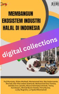 Membangun Ekosistem Industri Halal di Indonesia
