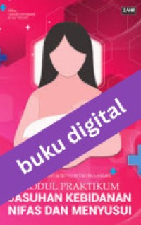 Modul Praktikum Asuhan Kebidanan Nifas dan Menyusui