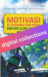 Image of Motivasi dan Fleksibilitas Kerja Driver Ojek Online