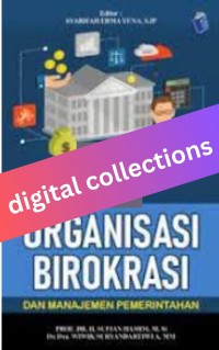 Organisasi Birokrasi dan Manajemen Pemerintahan