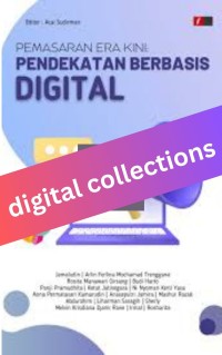 Pemasaran Era Kini : Pendekatan Berbasis Digital