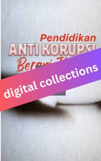 Pendidikan Anti Korupsi, Berani Jujur