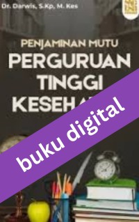 Penjaminan Mutu Perguruan Tinggi Kesehatan