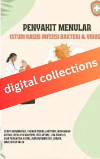 Penyakit Menular Studi Kasus Infeksi Bakteri dan Virus