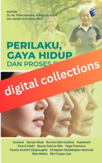 Perilaku Gaya Hidup dan Proses Penuaan