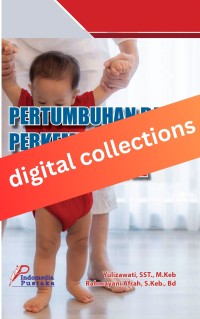 Pertumbuhan dan Perkembangan Bayi dan Balita