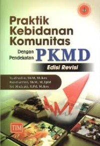 Praktik Kebidanan Komunitas Dengan Pendekatan PKMD