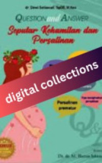 Question and Answer Seputar Kehamilan dan Persalinan