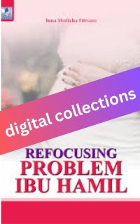 Refocusing Problem Ibu Hamil