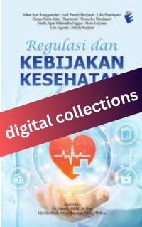 Regulasi dan Kebijakan Kesehatan