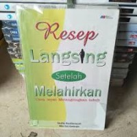 Resep Langsing Setelah Melahirkan