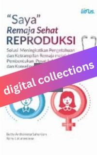 Saya, Remaja sehat Reproduksi